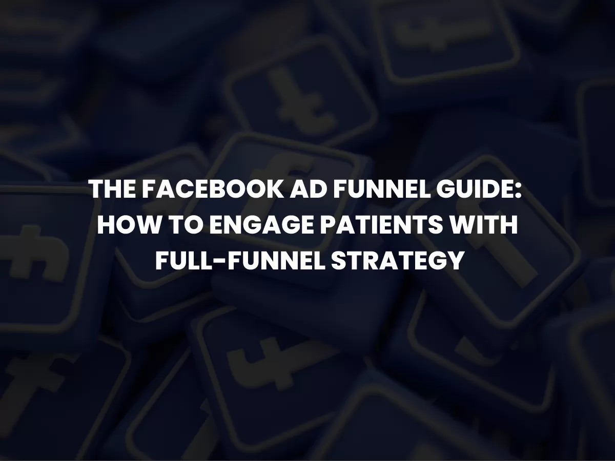 Facebook ad funnel strategy