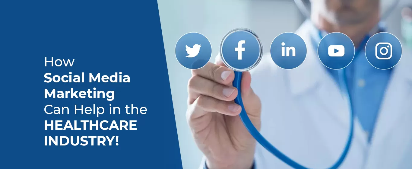 How Healthcare Is Evolved Through Social Media?