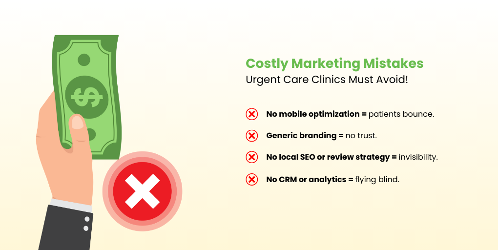 costly marketing mistakes urgent care clinics must avoid!