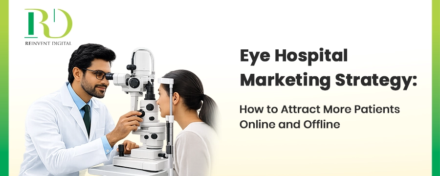 eye hospital marketing strategy to attract more patients